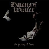 DAWN OF WINTER - The Peaceful Dead - 1CD - 2009